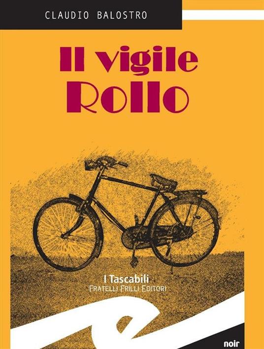 Il vigile Rollo - Claudio Balostro - ebook