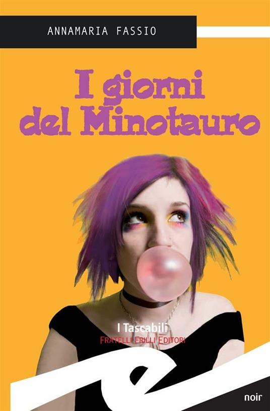 I giorni del Minotauro - Annamaria Fassio - ebook