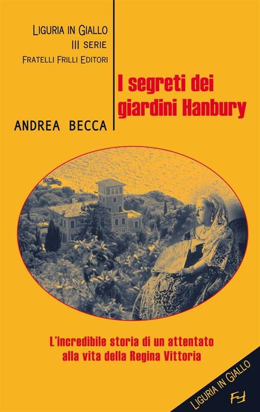 I segreti dei giardini Hanbury - Andrea Becca - ebook