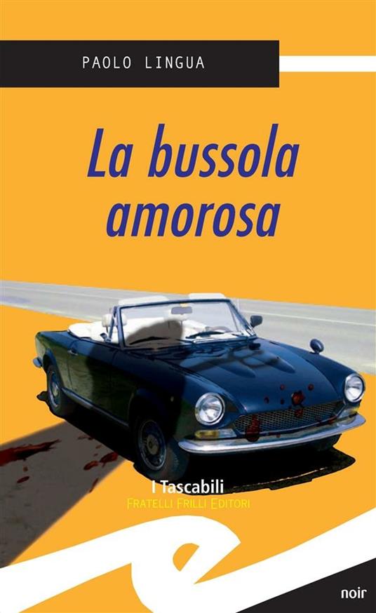 La bussola amorosa - Paolo Lingua - ebook