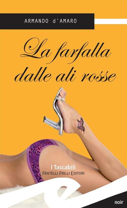 La farfalla dalle ali rosse - Armando D'Amaro - ebook