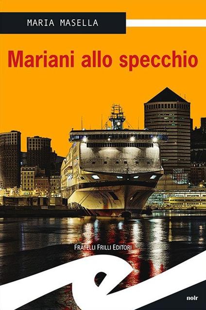 Mariani allo specchio - Maria Masella - copertina