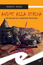 Anime alla deriva. Un'indagine del comissario Scichilone