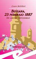 Bussana, 23 febbraio 1887. Un amore impossibile