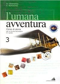 L' umana avventura. Per la Scuola media. Vol. 3 - Amedeo Caramanica,Eleonora Bartolomeo - copertina