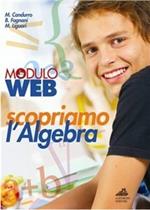 Scopriamo l'algebra. Per gli Ist. professionali. Con CD-ROM. Con espansione online. Vol. 1