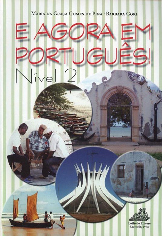 E agorà en portugues. Con CD Audio. Vol. 2 - Maria da Graca Gomes Pina,Barbara Gori - copertina