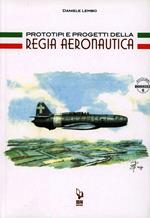 Prototipi e progetti della Regia Aeronautica