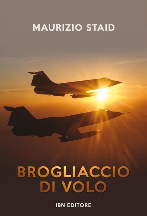 Brogliaccio di volo - Maurizio Staid - ebook