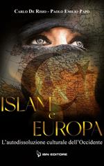 Islam e Europa. L'autodissoluzione culturale dell'Occidente