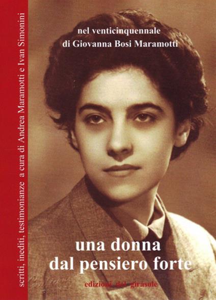 Una donna dal pensiero forte. Scritti, inediti, testimonianze - copertina