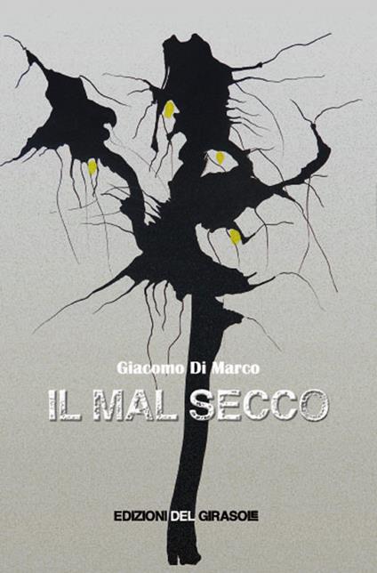 Il mal secco - Giacomo Di Marco - copertina