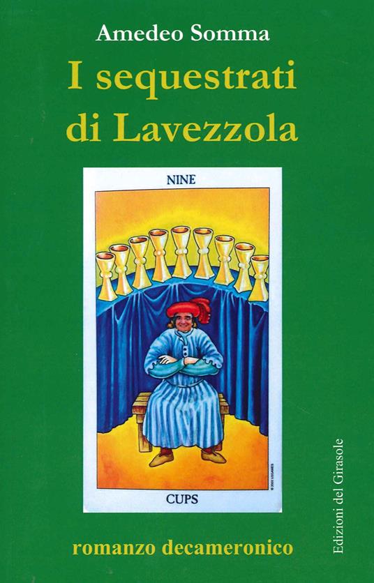 I sequestrati di Lavezzola. Romanzo decameronico - Amedeo Somma - copertina