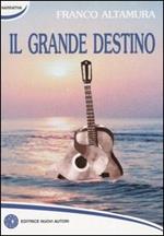 Il grande destino