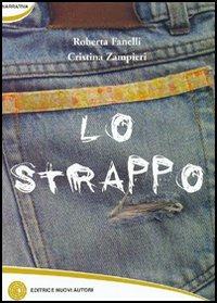 Lo strappo - Roberta Fanelli,Cristina Zampieri - copertina