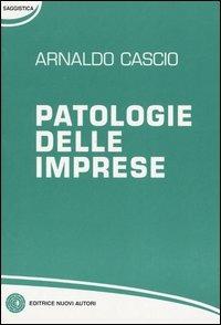 Patologie delle imprese - Arnaldo Cascio - copertina