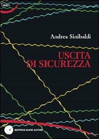 Uscita di sicurezza - Andrea Sinibaldi - copertina