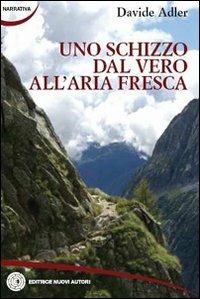 Uno schizzo dal vero all'aria fresca - Davide Adler - copertina