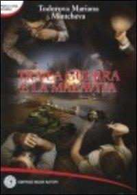 Tra la guerra e la malavita - Mariana Mintcheva Todorova - copertina