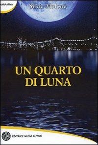 Un quarto di luna - Silvia Muloné - copertina