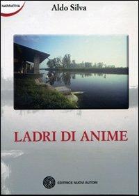 Ladri di anime - Aldo Silva - copertina