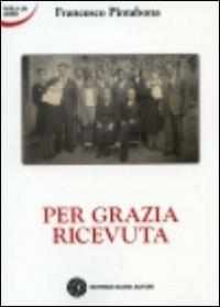 Per grazia ricevuta - Francesco Pintabona - copertina