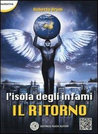 L' isola degli infami. Il ritorno - Roberto Bruni - copertina