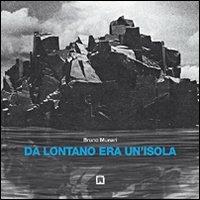 Da lontano era un'isola - Bruno Munari - copertina