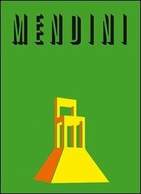 Mendini. Ediz. italiana e inglese - Beppe Finessi - copertina