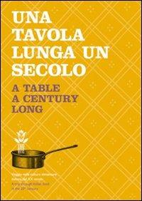 Una tavola lunga un secolo - 2