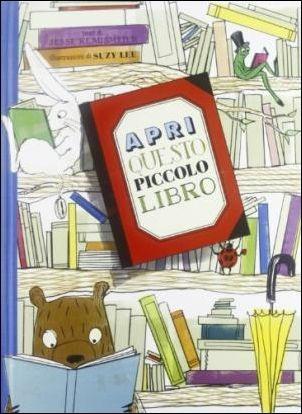 Apri questo piccolo libro. Ediz. italiana e inglese - Jesse Klausmeier,Suzy Lee - copertina