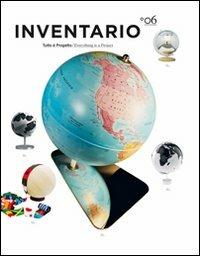 Inventario. Tutto è progetto-Everything is a project. Ediz. bilingue. Vol. 6 - copertina