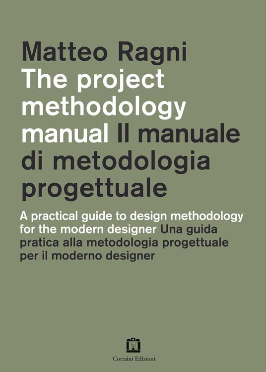 Il manuale di metodologia progettuale - Matteo Ragni - copertina