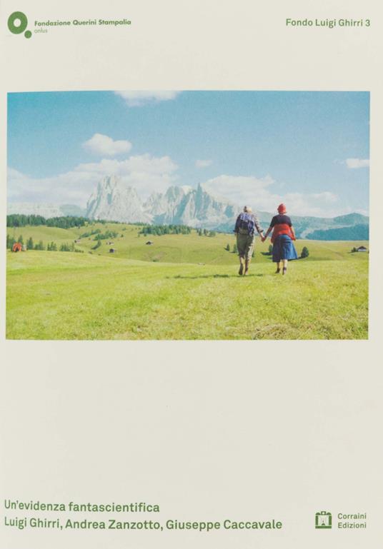 Un' evidenza fantascientifica. Luigi Ghirri, Andrea Zanzotto, Giuseppe Caccavale - copertina