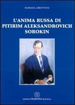 L' anima russa di Pitirim Aleksandrovich Sorokin