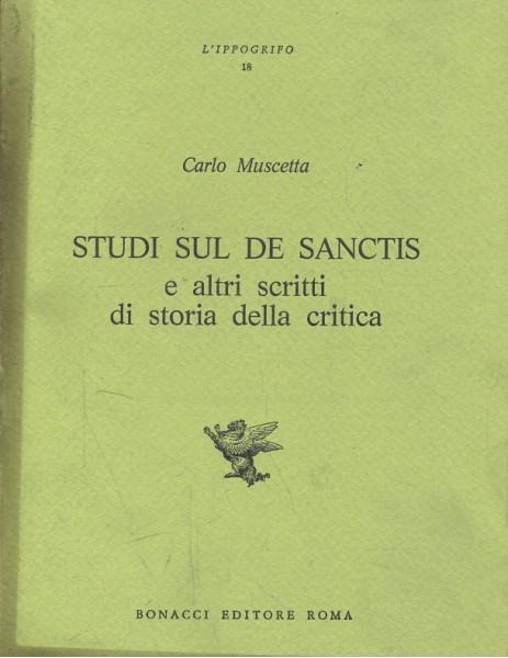 Studi sul De Sanctis e altri scritti di storia della critica - Carlo Muscetta - 3