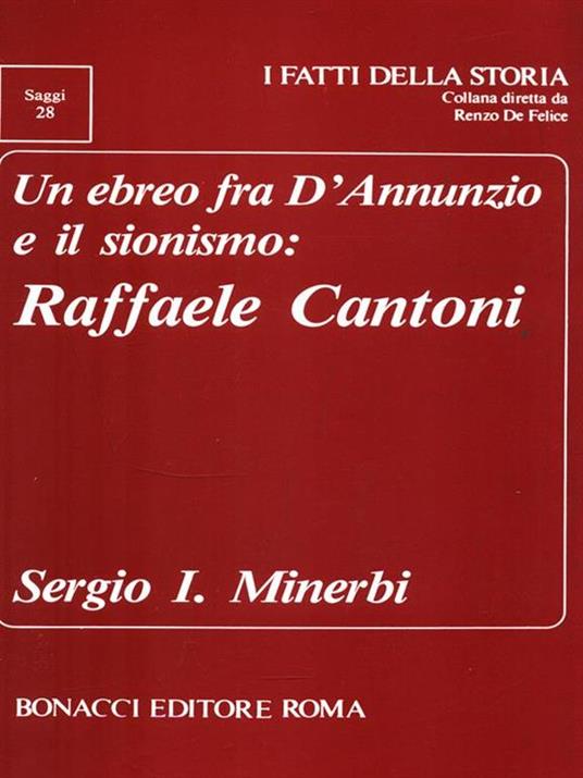Un ebreo fra D'Annunzio e il sionismo: Raffaele Cantoni - Sergio Minerbi - copertina