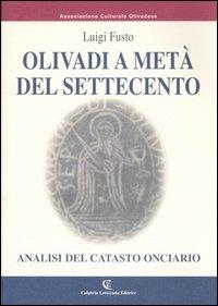 Olivadi a metà del Settecento. Analisi del catasto onciario - Luigi Fusto - copertina