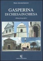 Gasperina di chiesa in chiesa. Album fotografico