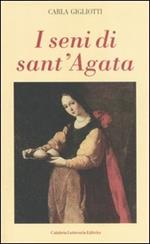 I seni di Sant'Agata