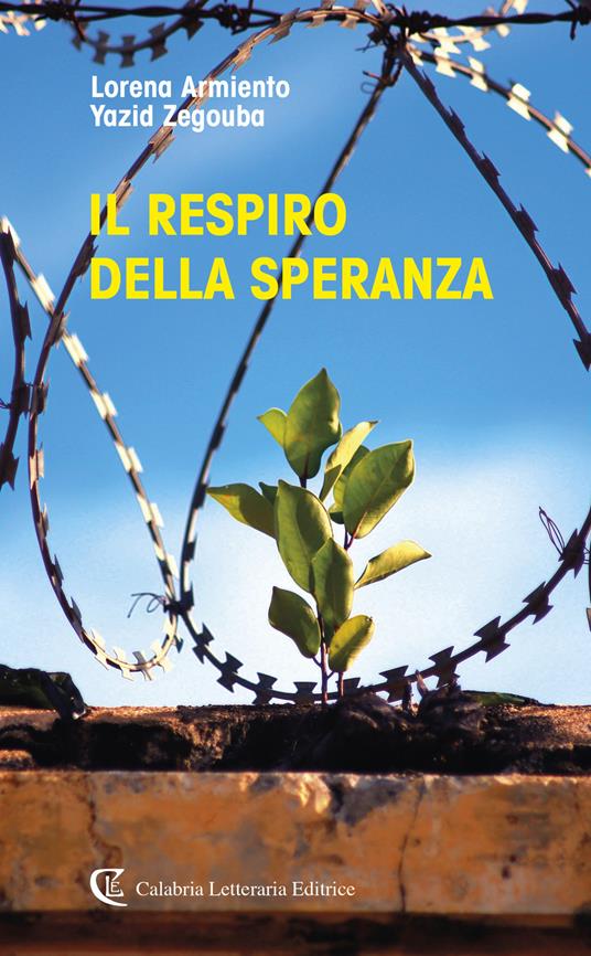 Il respiro della speranza - Lorena Armiento,Yazid Zegouba - copertina