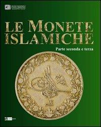 Le monete islamiche vol. 2-3. Ediz. illustrata - copertina