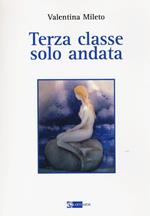 Terza classe, solo andata