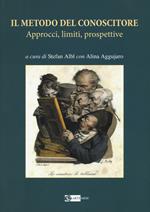 Il metodo del conoscitore, approcci, limiti, prospettive