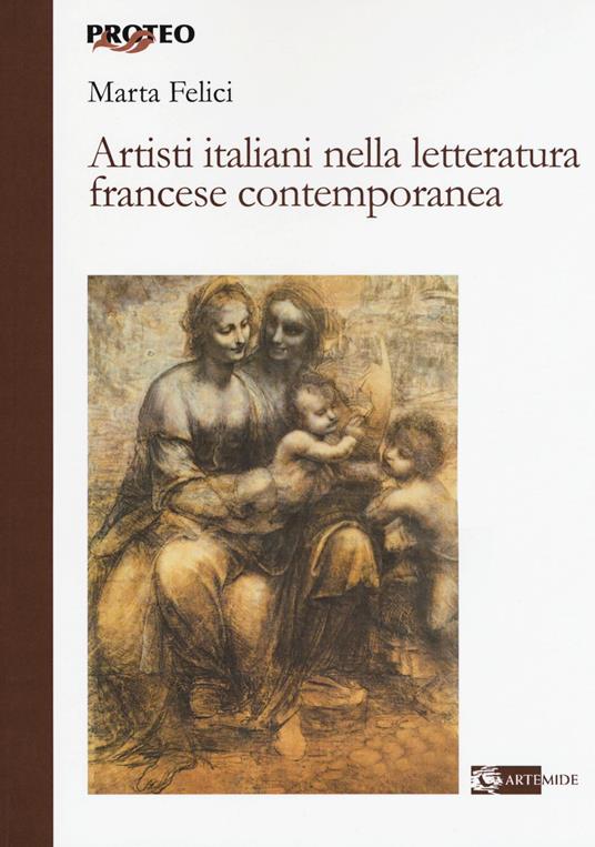 Artisti italiani nella letteratura francese contemporanea - Marta Felici - copertina