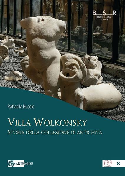 Villa Wolkonsky. Storia della collezione di antichità - Raffaella Bucolo - copertina