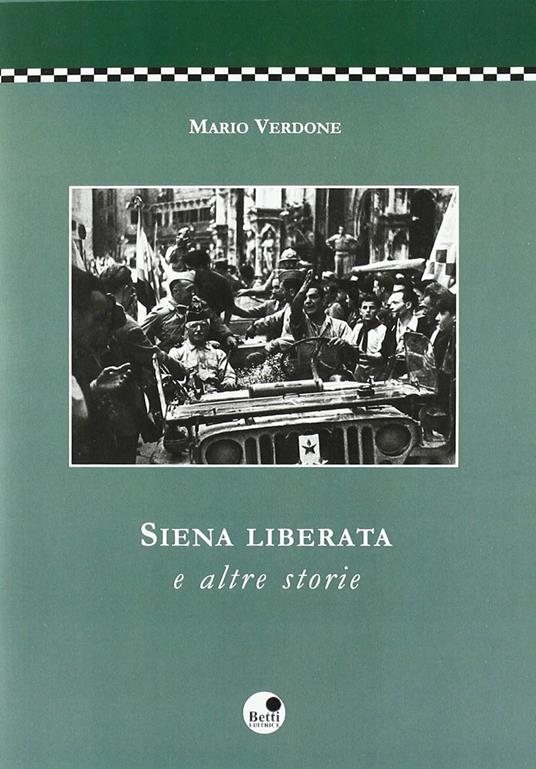 Siena liberata e altre storie - Mario Verdone - copertina