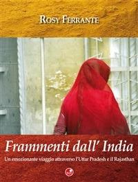 Frammenti dall'India - Rosy Ferrante - ebook