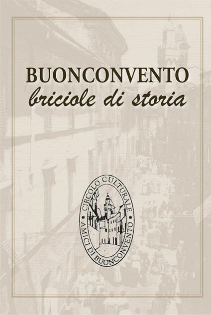 Buonconvento. Briciole di storia - copertina