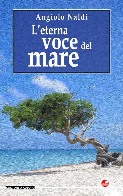 L'eterna voce del mare - Angiolo Naldi - copertina